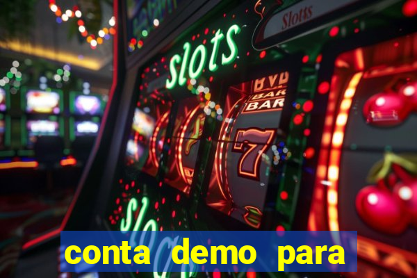 conta demo para jogar fortune tiger