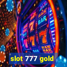 slot 777 gold