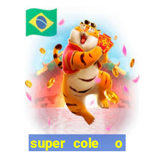 super cole  o 7784 jogos para pc download