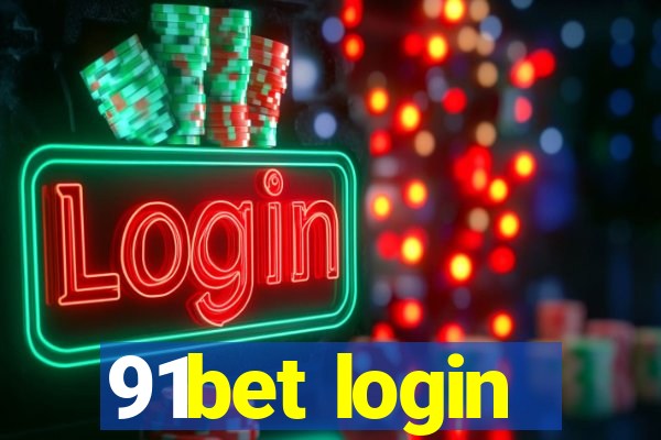 91bet login