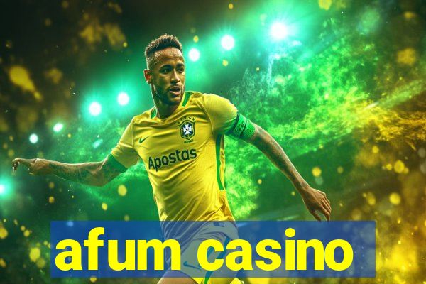 afum casino