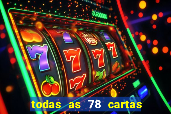 todas as 78 cartas do tarot