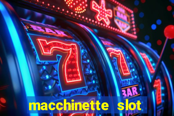 macchinette slot come vincere