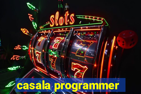 casala programmer