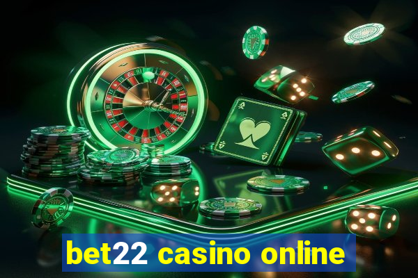 bet22 casino online