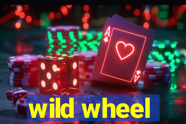 wild wheel