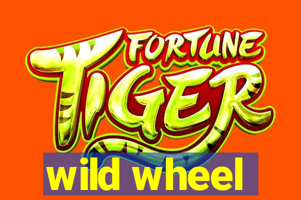 wild wheel