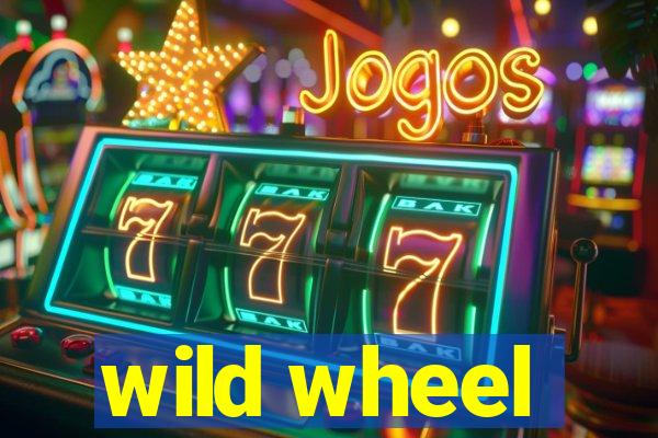 wild wheel