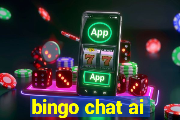 bingo chat ai