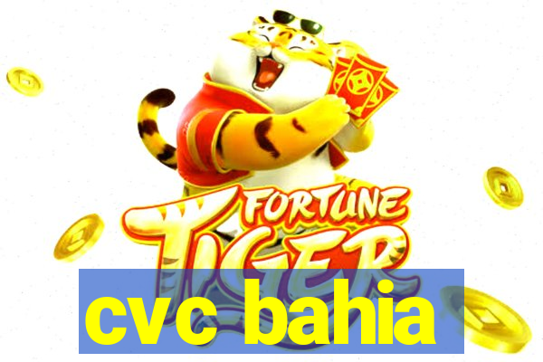 cvc bahia