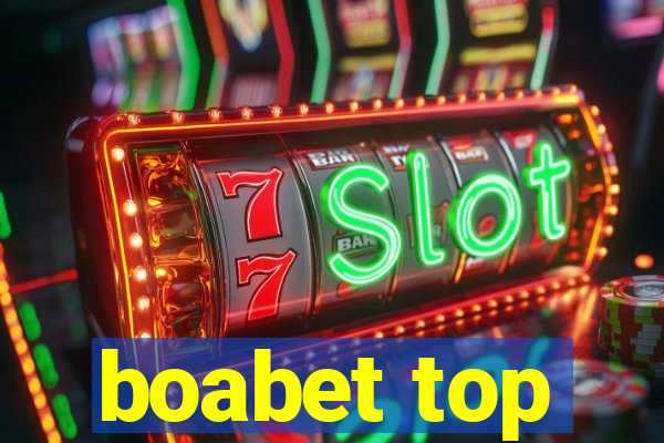 boabet top