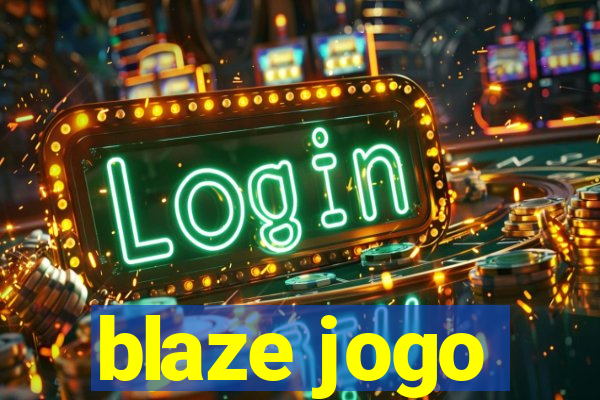 blaze jogo