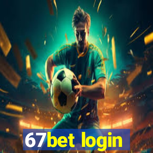 67bet login