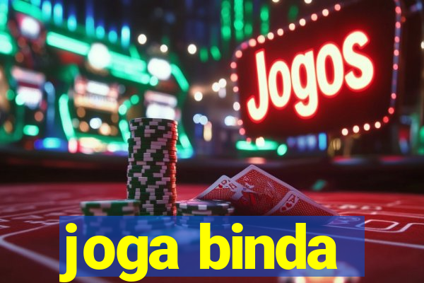 joga binda