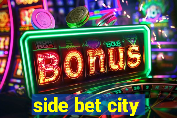 side bet city