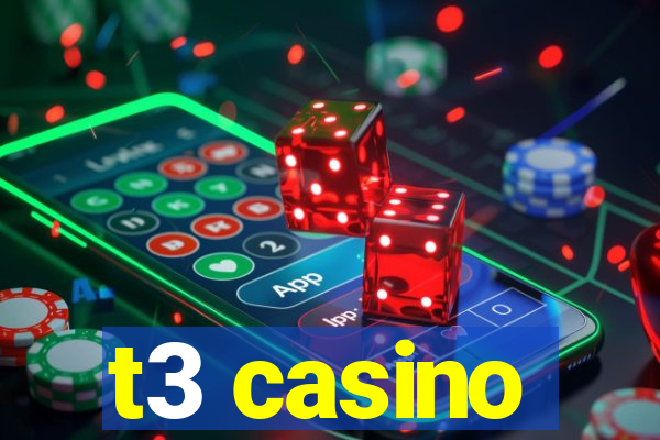 t3 casino