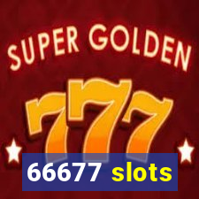 66677 slots