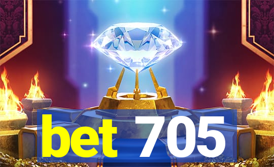 bet 705