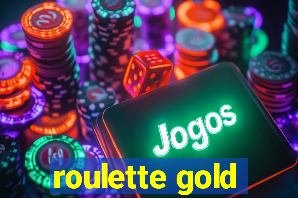 roulette gold