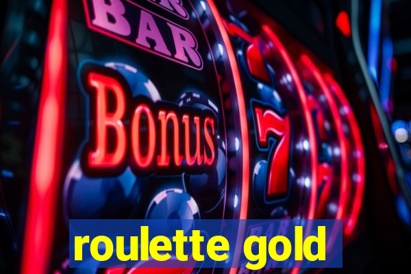 roulette gold