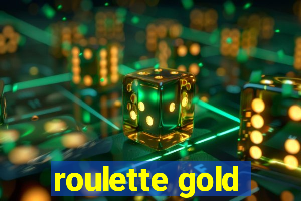 roulette gold