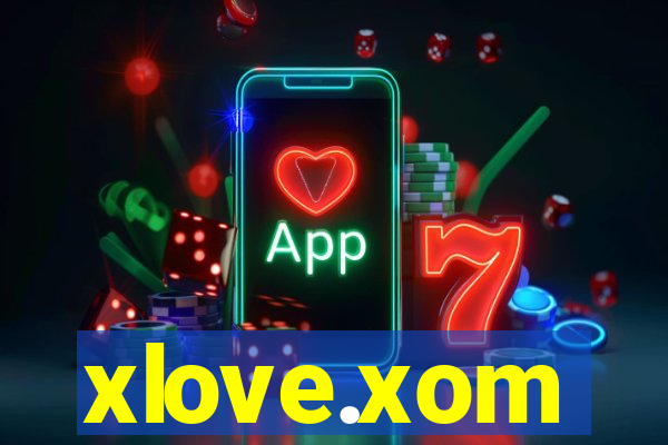 xlove.xom