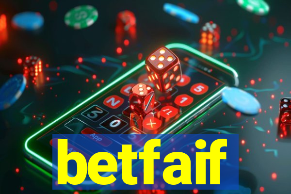 betfaif