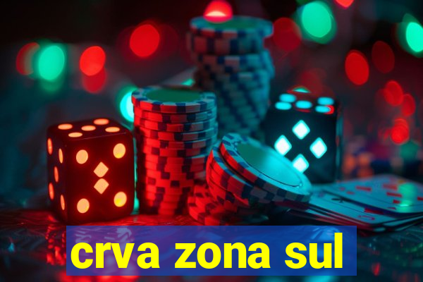 crva zona sul