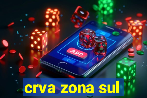 crva zona sul