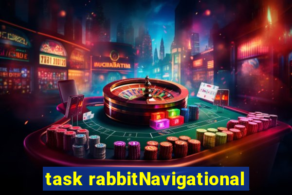 task rabbitNavigational