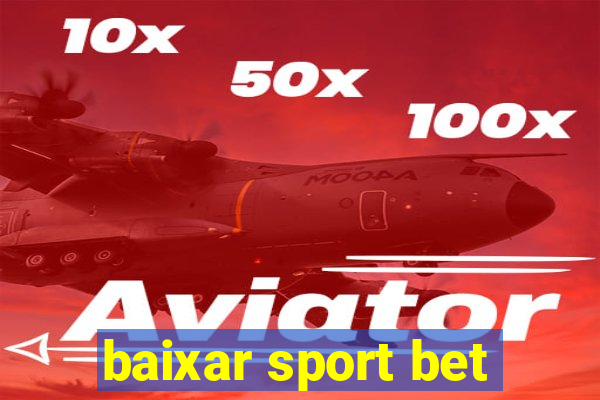 baixar sport bet