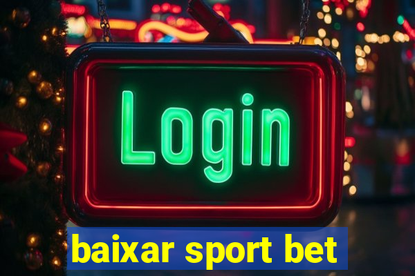 baixar sport bet