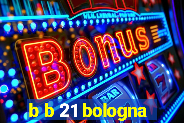 b b 21 bologna