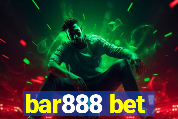 bar888 bet