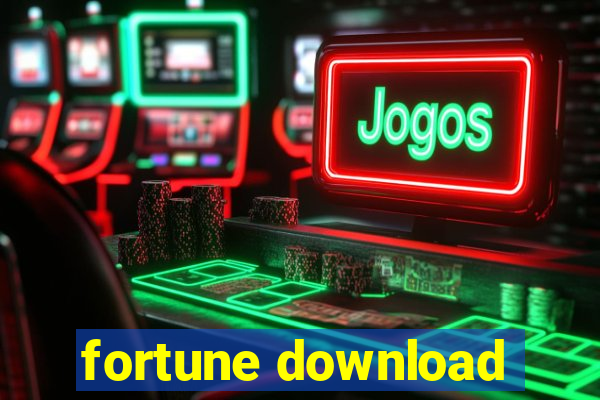 fortune download