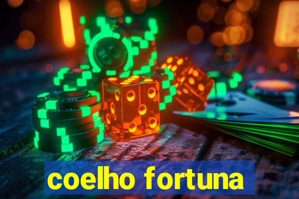 coelho fortuna