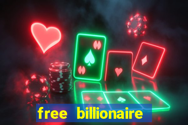 free billionaire casino chips