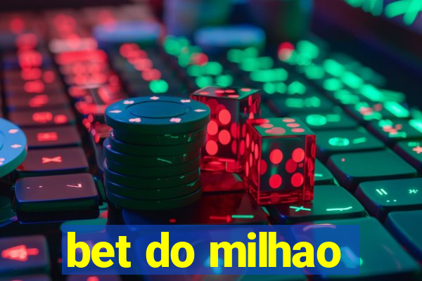 bet do milhao