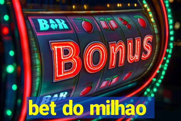 bet do milhao