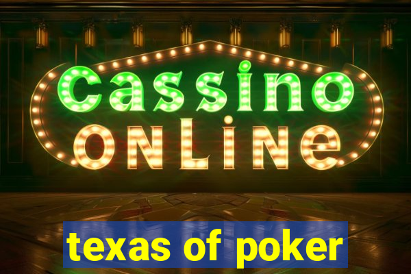 texas of poker