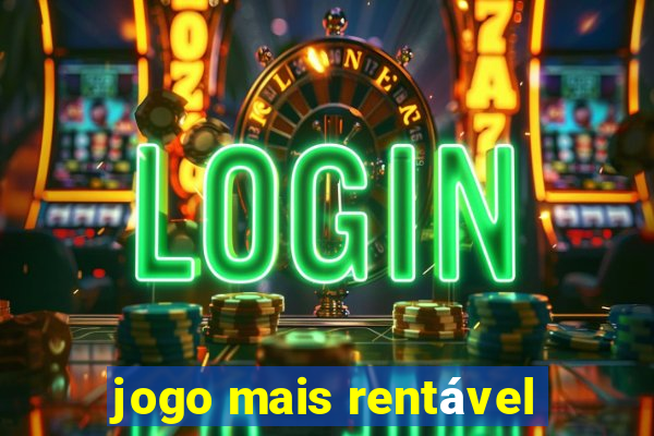 jogo mais rentável