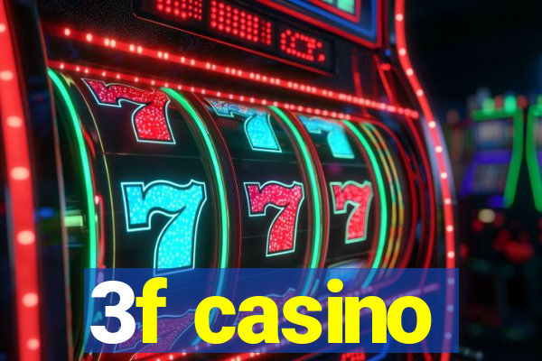 3f casino