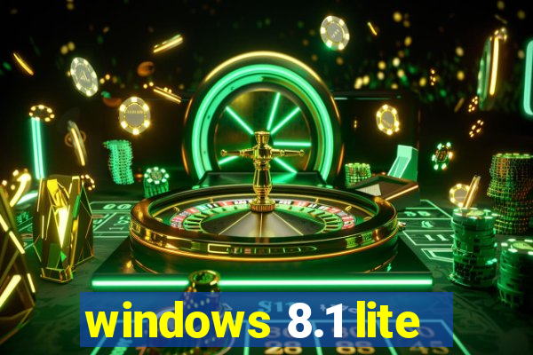 windows 8.1 lite