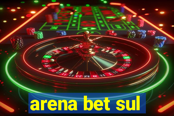 arena bet sul