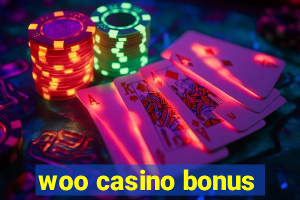 woo casino bonus