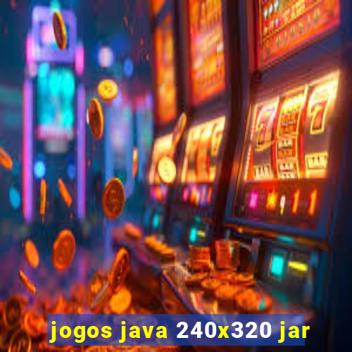 jogos java 240x320 jar