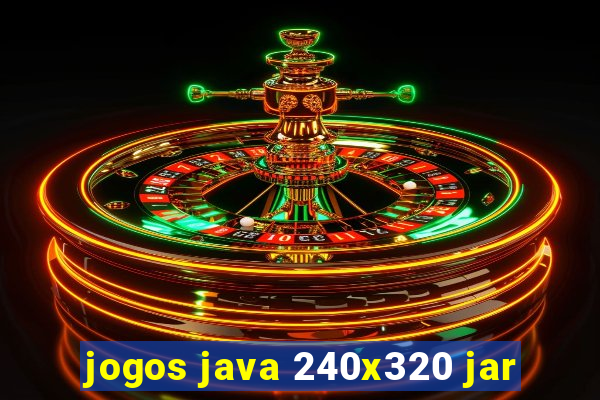 jogos java 240x320 jar