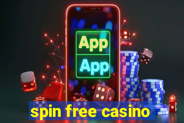 spin free casino