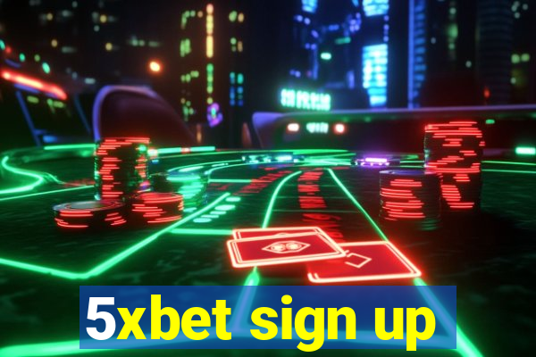 5xbet sign up