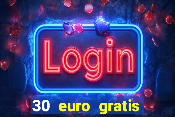 30 euro gratis casino bonus